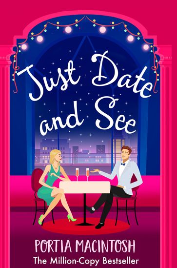 Just Date and See - Portia MacIntosh