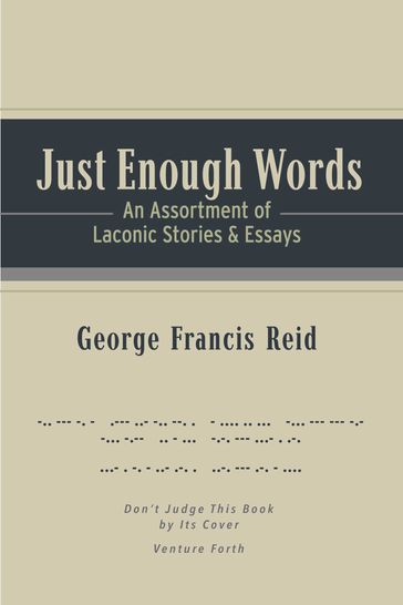 Just Enough Words - George Francis Reid