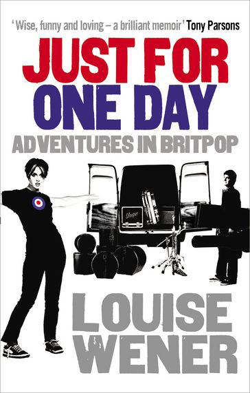 Just For One Day - Louise Wener