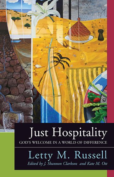 Just Hospitality - Letty M. Russell