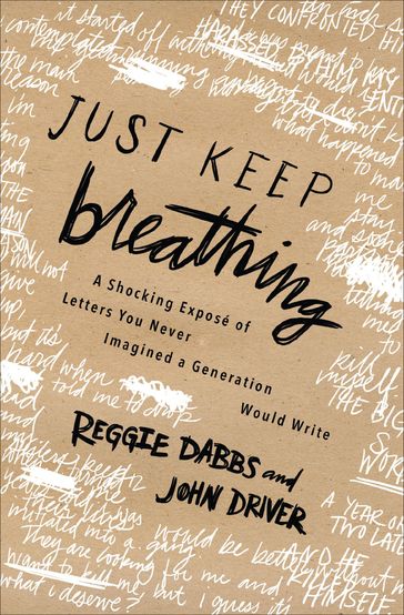Just Keep Breathing - Reggie Dabbs - John Driver