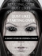 (Just Like) Starting Over