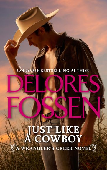 Just Like a Cowboy - Delores Fossen