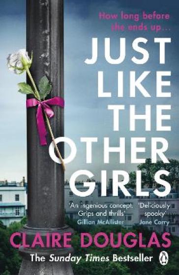 Just Like the Other Girls - Claire Douglas