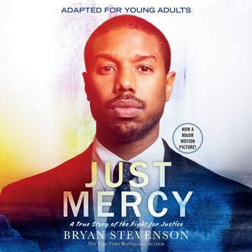 Just Mercy (Movie Tie-In Edition, Adapted for Young Adults) - Bryan Stevenson