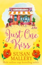 Just One Kiss (A Fool s Gold Novel, Book 10)