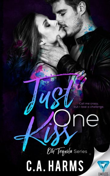 Just One Kiss - C.A. Harms