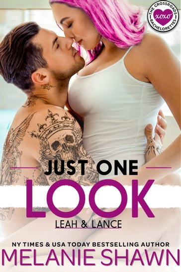 Just One Look - Leah & Lance - Melanie Shawn