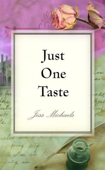 Just One Taste - Jess Michaels