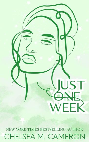 Just One Week - Chelsea M. Cameron