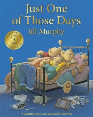 Just One of Those Days - Jill Murphy