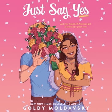Just Say Yes - Goldy Moldavsky