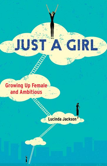 Just a Girl - Lucinda Jackson