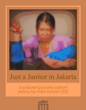 Just a Janitor in Jakarta