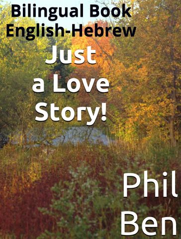 Just a Love Story! - Phil Ben