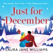 Just for December: A festive and heart-warming enemies-to-lovers romance to curl up with this winter