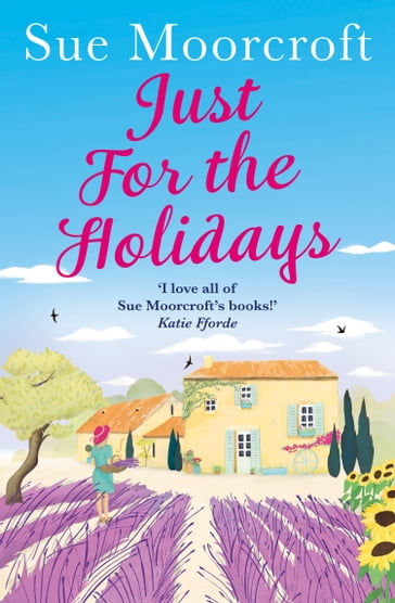 Just for the Holidays - Sue Moorcroft