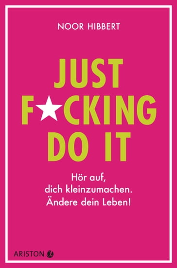 Just fucking do it! - Noor Hibbert