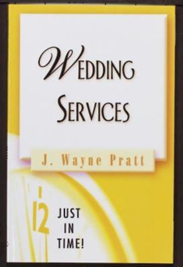Just in Time! Wedding Services - Rev. J. Wayne Pratt