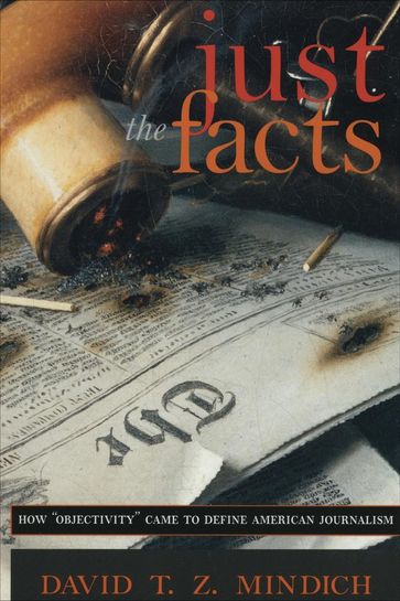 Just the Facts - David T.Z. Mindich