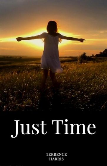 Just time - HARRIS TERRENCE