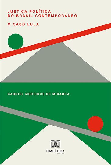 Justiça Política do Brasil Contemporâneo - Gabriel Medeiros de Miranda
