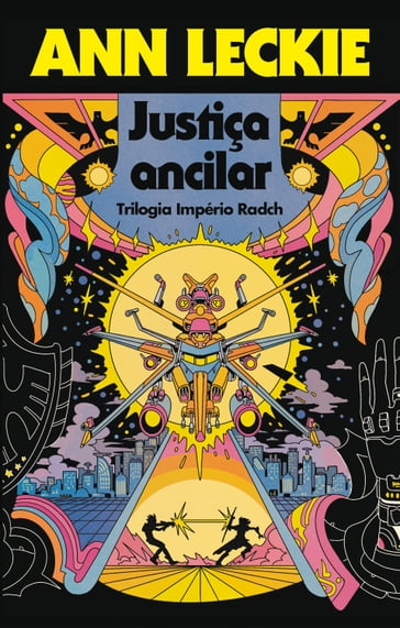 Justiça ancilar - Ann Leckie