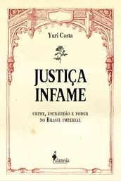 Justiça infame