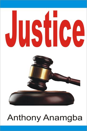 Justice - Anthony Anamgba