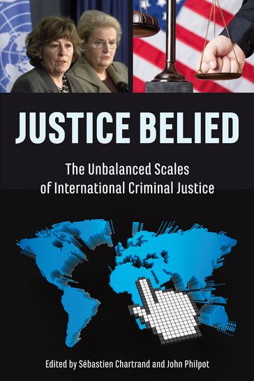 Justice Belied - Sébastien Chartrand - John Philpot