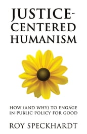 Justice-Centered Humanism