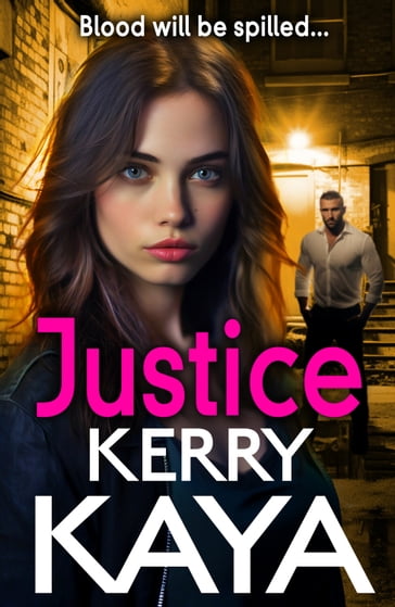 Justice - Kerry Kaya