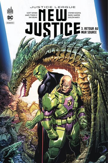 Justice League - New Justice - Tome 3 - Retour au mur Source - Scott Snyder - James Tynion IV