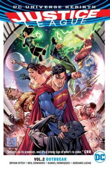 Justice League Vol. 2: Outbreak (Rebirth) - Bryan Hitch