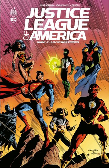 Justice League of America - Tome 2 - La fin des temps - Grant Morrison - Mark Millar