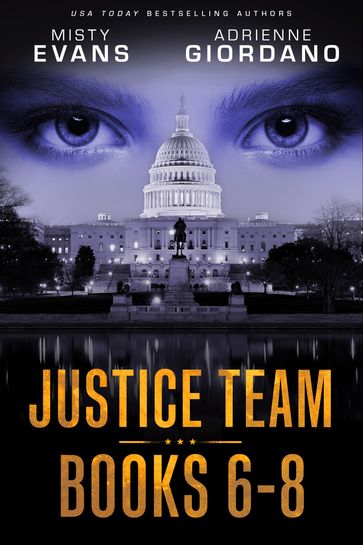 Justice Team Romantic Suspense Series Box Set (Vol. 6-8) - Adrienne Giordano - Misty Evans