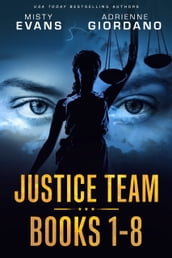 Justice Team Romantic Suspense Series Box Set (Vol. 1-8)