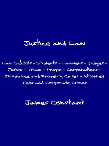 Justice and Law - James Constant