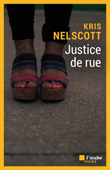 Justice de rue - Kris Nelscott