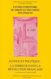 Justice et politique: la Terreur dans la Révolution française