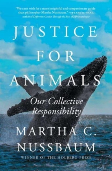 Justice for Animals - Martha C. Nussbaum