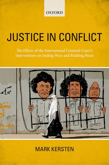 Justice in Conflict - Mark Kersten