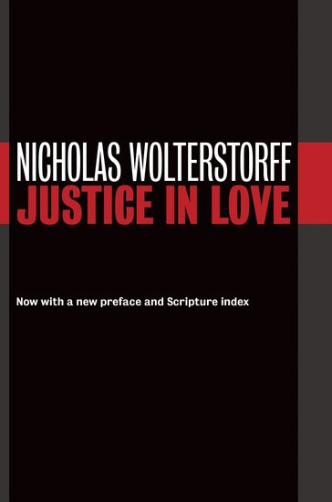 Justice in Love - Nicholas Wolterstorff