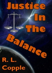 Justice in the Balance