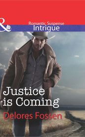 Justice is Coming (Mills & Boon Intrigue) (The Marshals of Maverick County, Book 5)