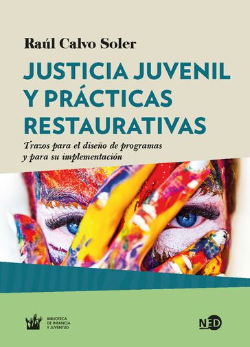 Justicia juvenil y prácticas restaurativas - Raúl Calvo Soler