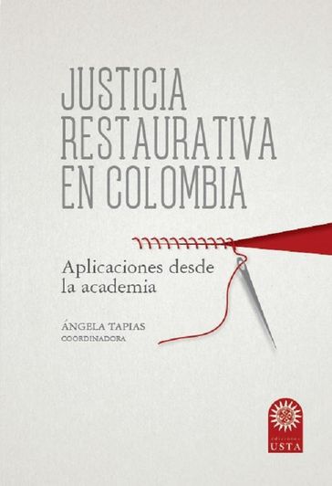 Justicia restaurativa en Colombia - Ángela Tapias