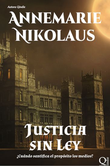 Justicia sin Ley - Annemarie Nikolaus