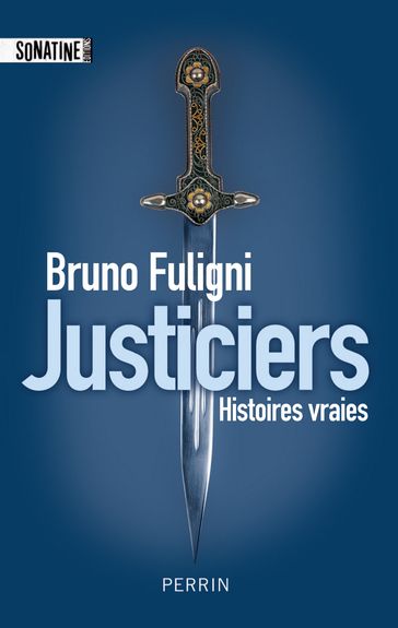 Justiciers - Bruno Fuligni