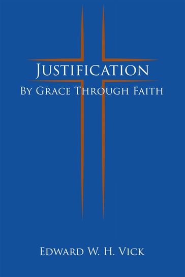 Justification - Edward W. H. Vick